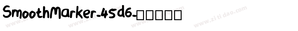 SmoothMarker-45d6字体转换
