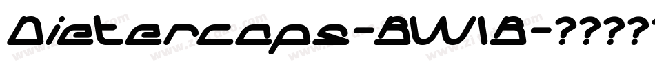 Dietercaps-BWlB字体转换