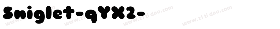 Sniglet-qYX2字体转换