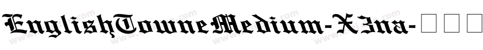 EnglishTowneMedium-X3na字体转换