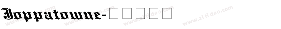 Joppatowne字体转换