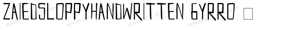 ZaiEdSloppyHandwritten-6YRro字体转换