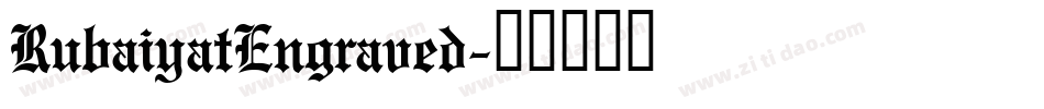 RubaiyatEngraved字体转换