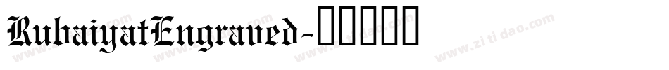 RubaiyatEngraved字体转换