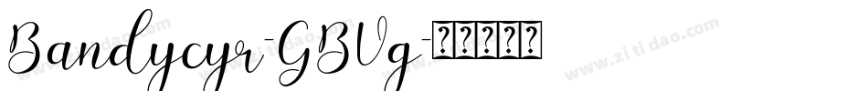 Bandycyr-GBVg字体转换
