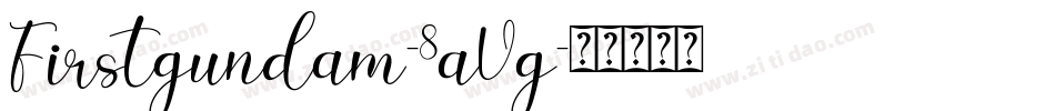 Firstgundam-8aVg字体转换