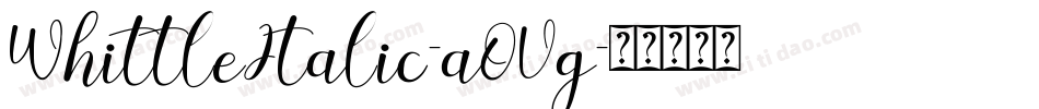 WhittleItalic-aOVg字体转换
