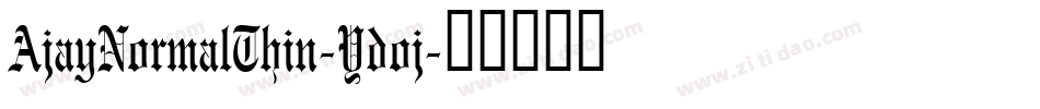 AjayNormalThin-Ydoj字体转换