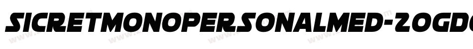 Sicretmonopersonalmed-2OgDo字体转换