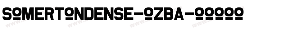 SomertonDense-oZBA字体转换