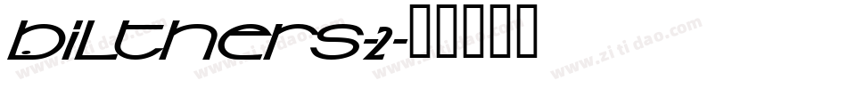 Bilthers-2字体转换