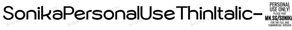 SonikaPersonalUseThinItalic-6r91字体转换