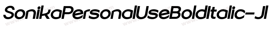 SonikaPersonalUseBoldItalic-JlzK字体转换