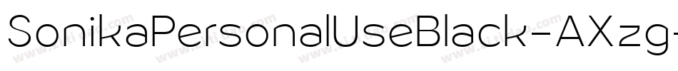 SonikaPersonalUseBlack-AXzg字体转换