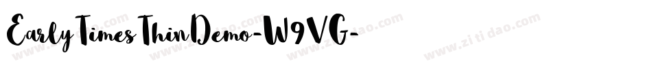 EarlyTimesThinDemo-W9VG字体转换