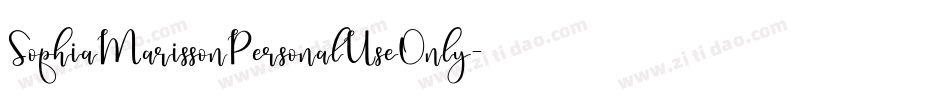 SophiaMarissonPersonalUseOnly-7BjDE字体转换 SophiaMarissonPersonalUseOnly-7BjDE字体转换