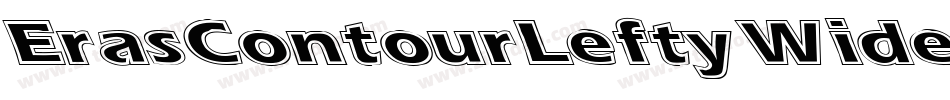 ErasContourLeftyWide-xnj字体转换 ErasContourLeftyWide-xnj字体转换