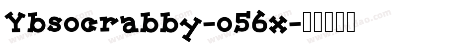 Ybsocrabby-o56x字体转换