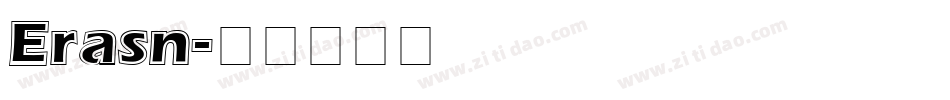 Erasn字体转换