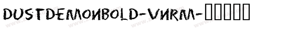 DustdemonBold-vnrM字体转换