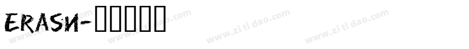 Erasn字体转换