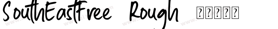 SouthEastFree-Rough字体转换