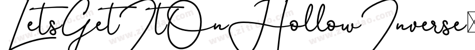 LetsGetItOnHollowInverse-X89j字体转换