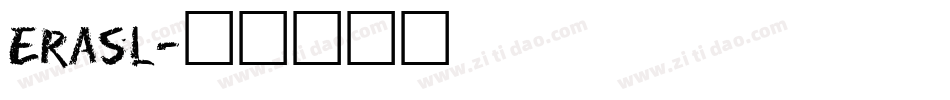 Erasl字体转换