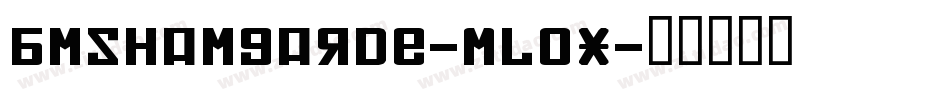 BmShamGarde-ML0x字体转换