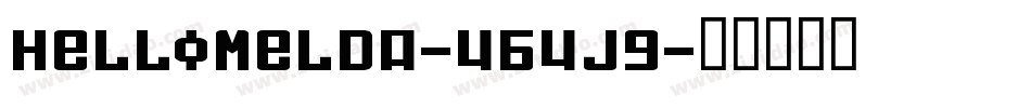 HelloMelda-4B4j9字体转换