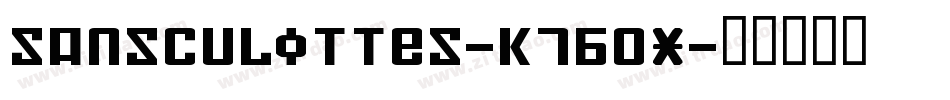 SansCulottes-K7B0X字体转换 SansCulottes-K7B0X字体转换