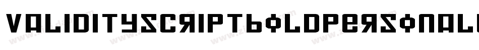 ValidityscriptboldpersonaluseI-DO0x3字体转换 ValidityscriptboldpersonaluseI-DO0x3字体转换
