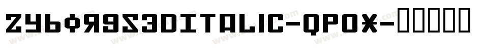 Zyborgs3DItalic-qP0x字体转换