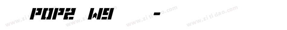 华康POP2体W9转换器字体转换
