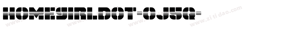 Homegirldot-oj5q字体转换