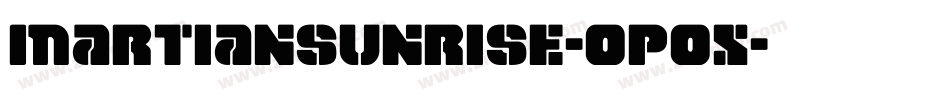 MartianSunrise-0p0X字体转换 MartianSunrise-0p0X字体转换