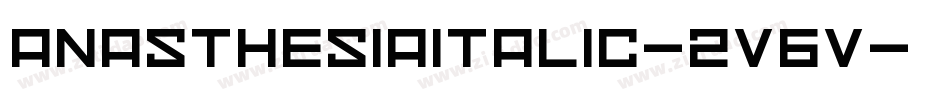 AnasthesiaItalic-2v6v字体转换