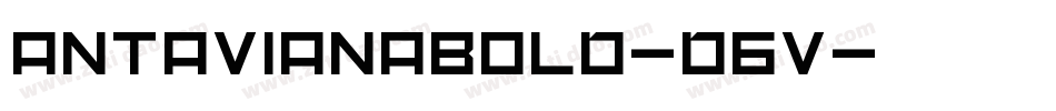 AntavianaBold-d6V字体转换
