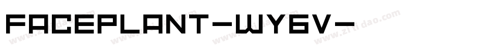 FacePlant-WY6v字体转换