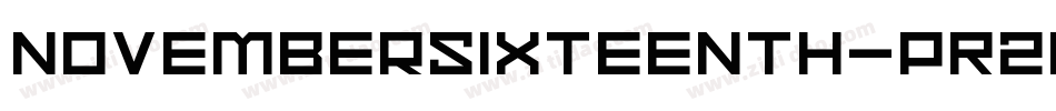 NovemberSixteenth-pR2r字体转换
