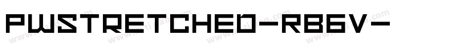 Pwstretched-RB6v字体转换