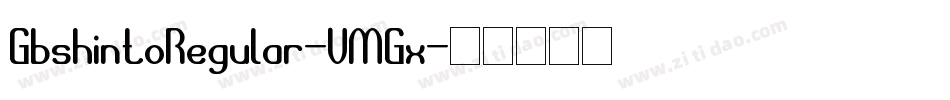 GbshintoRegular-VMGx字体转换