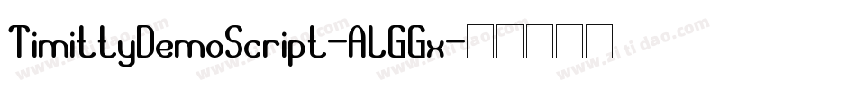 TimittyDemoScript-ALGGx字体转换