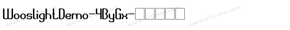 WooslightDemo-4ByGx字体转换