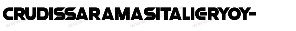 CruDissaramasItalic-rYoy字体转换