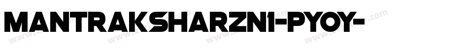 MantraksharZn1-pYoy字体转换