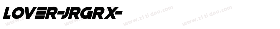 Lover-JRGRx字体转换 Lover-JRGRx字体转换