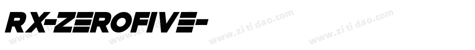 Rx-ZeroFive字体转换