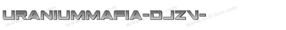 Uraniummafia-dJzV字体转换