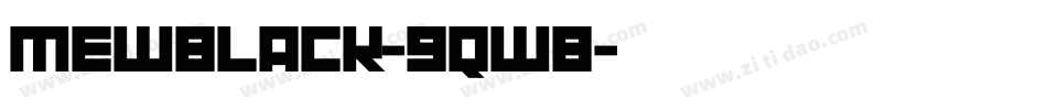 MewBlack-9qWB字体转换